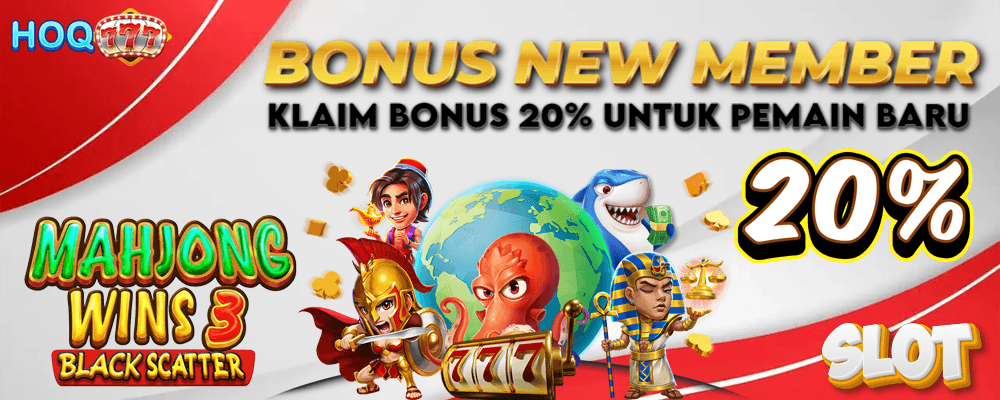 Bonus New Member 20% di HOQ777